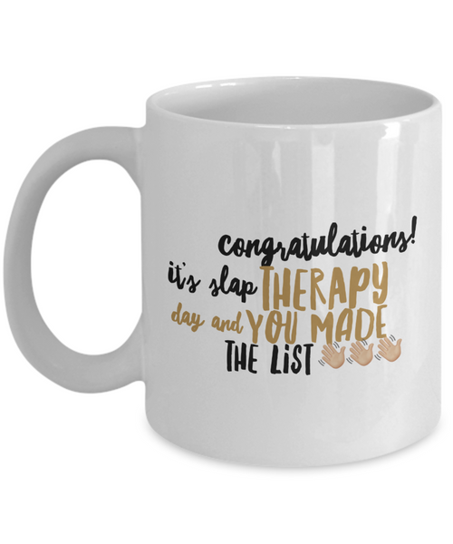 Mug Message: Slap It Up - Capital Elements 2 Wellness and Fitness